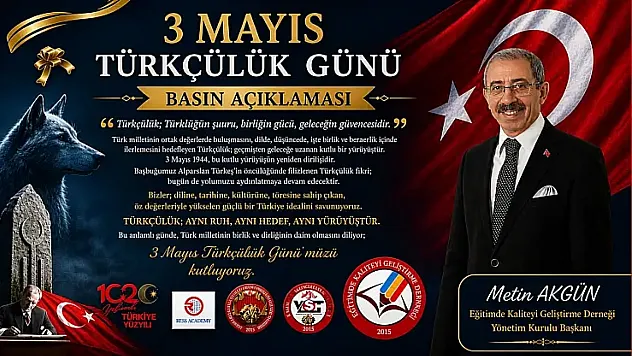 Akgün: '3 Mayıs, Türk Milletinin Uyanışının Sembolüdür'