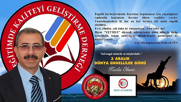 Başkan Akgün'den : 3 Aralık Dünya Engelliler Günü Mesajı