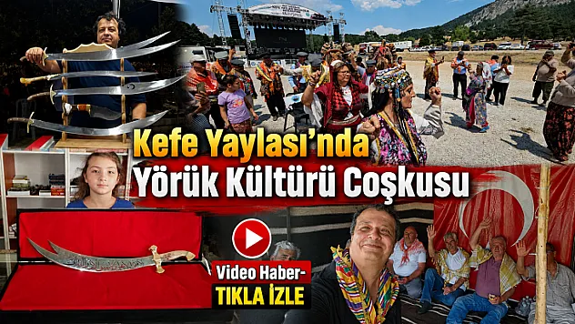 Binlerce Kişi Kefe Yaylası'ndaki Yörük Şenliğinde Buluştu