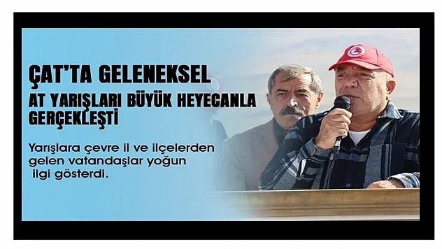 Çat'ta Festival Havasında At Yarışları: Vatandaşlardan Yoğun İlgi