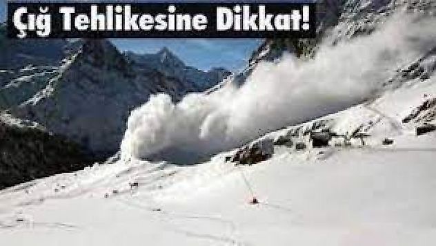 Çığ Tehlikesine Dikkat!