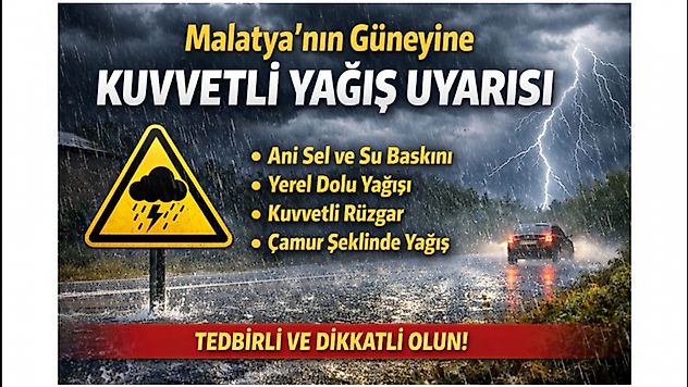 Cumartesi Günü Dikkat: Malatya'nın 5 İlçesinde Kuvvetli Sağanak Bekleniyor