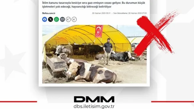 DMM: İklim Kanunu Tasarısı ile hayvancılığın bitirileceği iddiları gerçeği yansıtmıyor