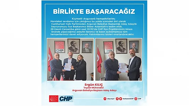 Ergün Kılıç Arguvan'da aday adaylık başvurusunu yaptı