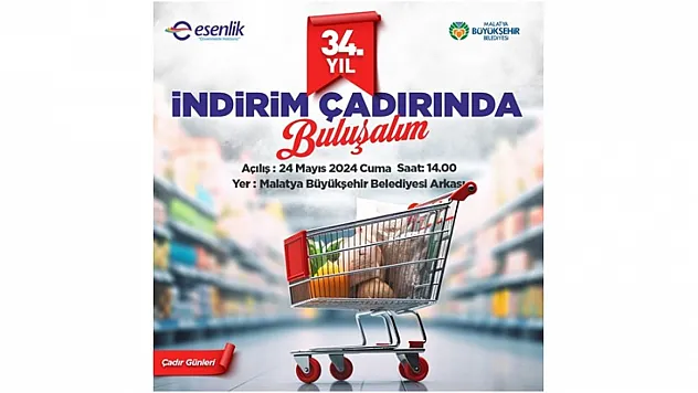 Esenlik Marketlerde 34. Yıla Özel Büyük İndirim Çadırı Kampanyası