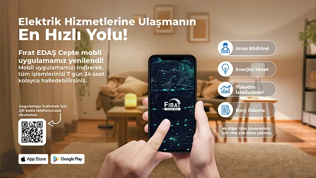'Fırat EDAŞ Cepte' ile tüm elektrik hizmetleri parmağınızın ucunda
