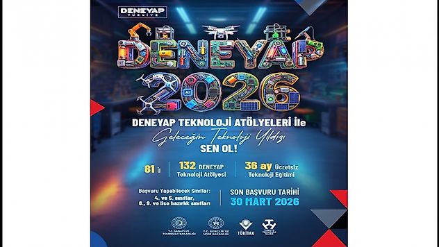 'Geleceğin Teknoloji Yıldızları DENEYAP'ta Yetişiyor'