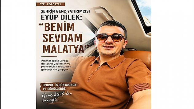 Genç İş İnsanı Eyüp Dilek: 'Bu Şehri Gençlerle Ayağa Kaldıracağız'