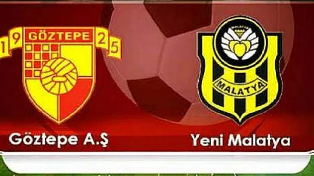 Göztepe - Evkur Malatyaspor: 1-3