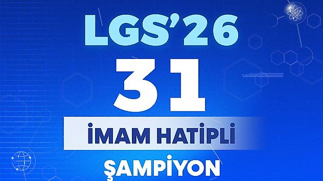 İmam hatipli öğrencilerden LGS'de büyük başarı: 31 Türkiye birincisi
