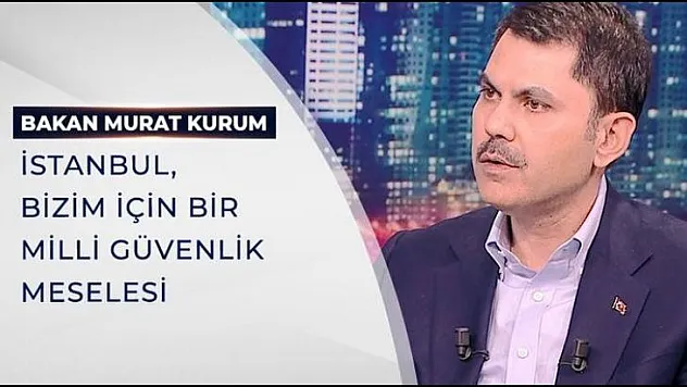 İstanbul, milli güvenlik meselesidir.