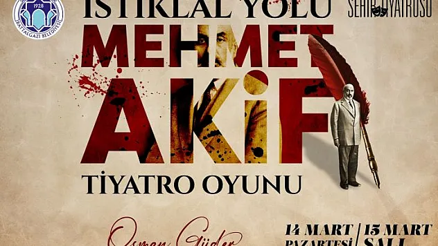 İstiklal Marşının Kabulü, Battalgazi'de Tiyatro oyunuyla anılacaK