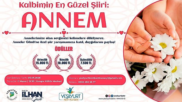 'Kalbimin En Güzel Şiiri: Annem' Yarışması Başvuruları Başladı