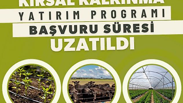 Kırsal kalkınma yatırımları için hibe başvuru süresi uzatıldı