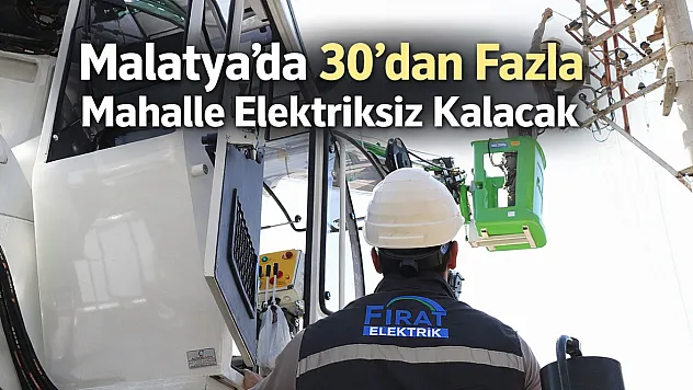 Malatya'da 5 Mart'ta Geniş Kapsamlı Elektrik Kesintisi