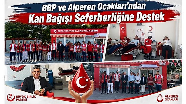 Malatya'da Anlamlı Dayanışma: BBP ve Alperenler Kan Bağışında Buluştu