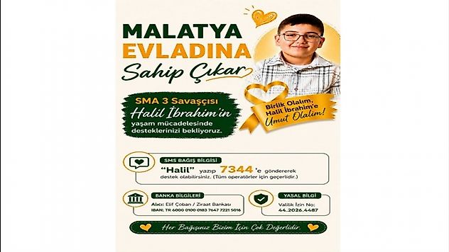 Malatya'nın Vicdanına Çağrı: Halil İbrahim İçin El Ele
