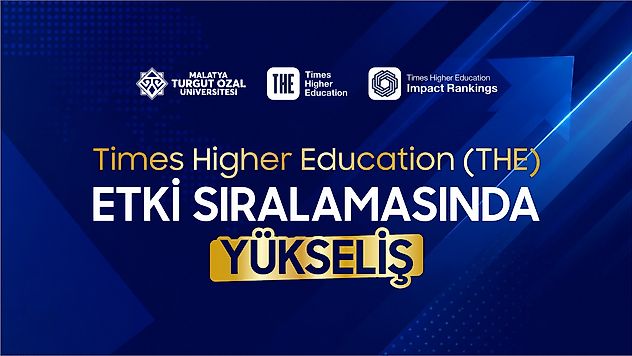 Malatya Turgut Özal Üniversitesi Dünya Sıralamasında Üst Basamağa Yükseldi