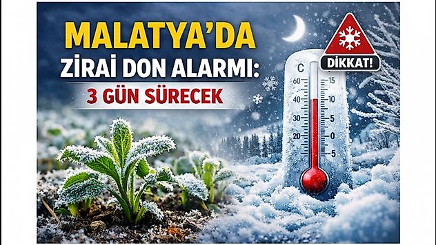 Meteorolojiden Malatya'ya Kritik Uyarı: Don Tehlikesi Kapıda