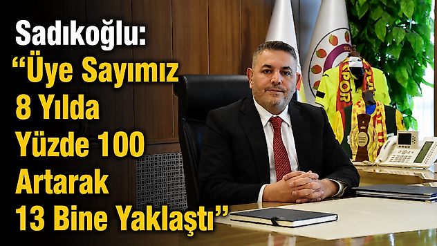 MTSO'ya Güven Büyüyor: Üye Sayısı 6 Bin 500'den 13 Bine Yaklaştı