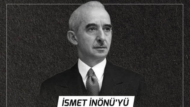 Türkiye Cumhuriyeti'nin İlk Başbakanı, İkinci Cumhurbaşkanı: İsmet İnönü