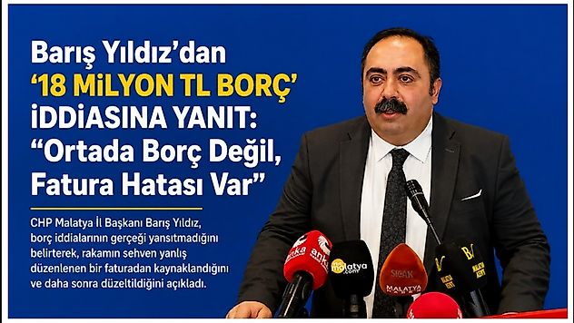 Yıldız: '18 Milyon TL'lik Borç Yok, Rakam Yazım Hatasından Kaynaklandı'