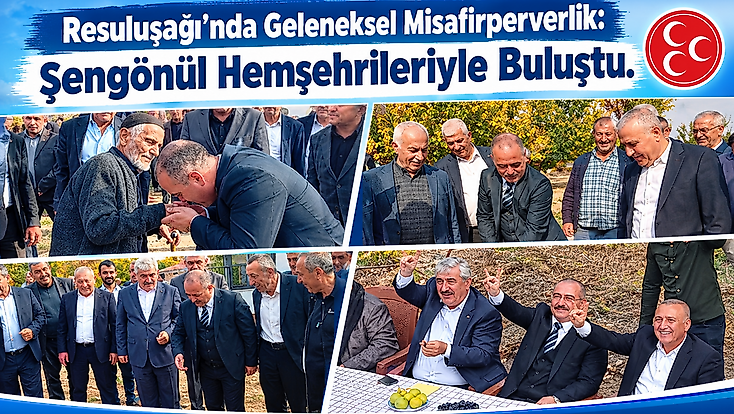 MHP Malatya İl Başkanı Turgay Şengönül, Akçadağ Resuluşağı’nda Hemşehrileriyle Buluştu