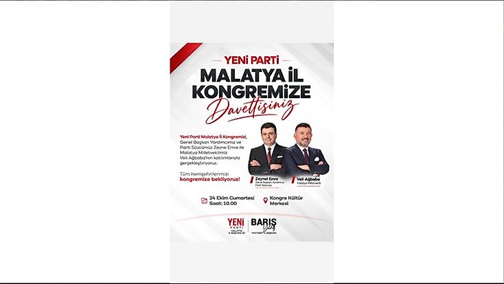Yeni Parti Malatya 1. Olağan İl Kongresi 24 Ekim’de Gerçekleştirilecek