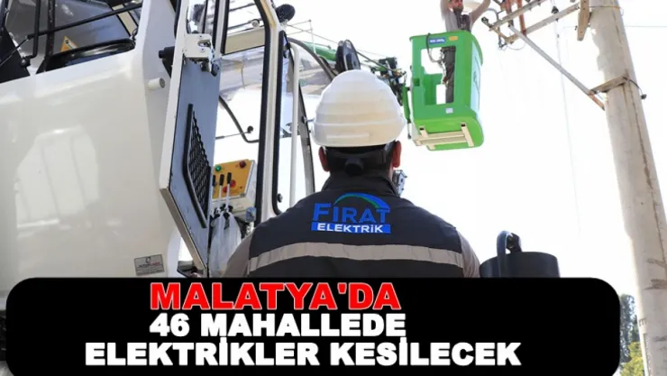 46 Mahallede Elektrikler Kesilecek