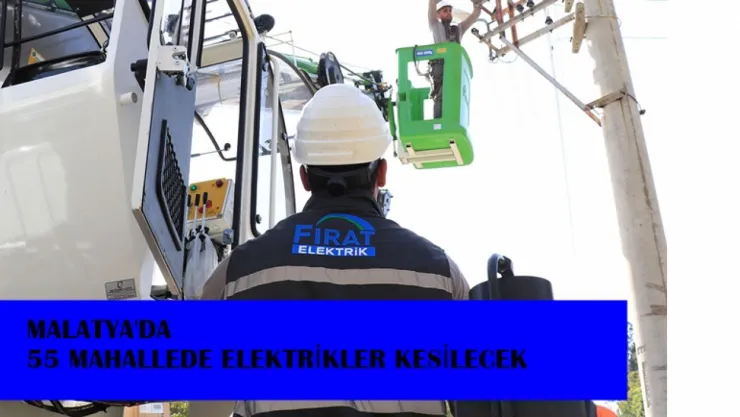 55 Mahallede Elektrikler Kesilecek