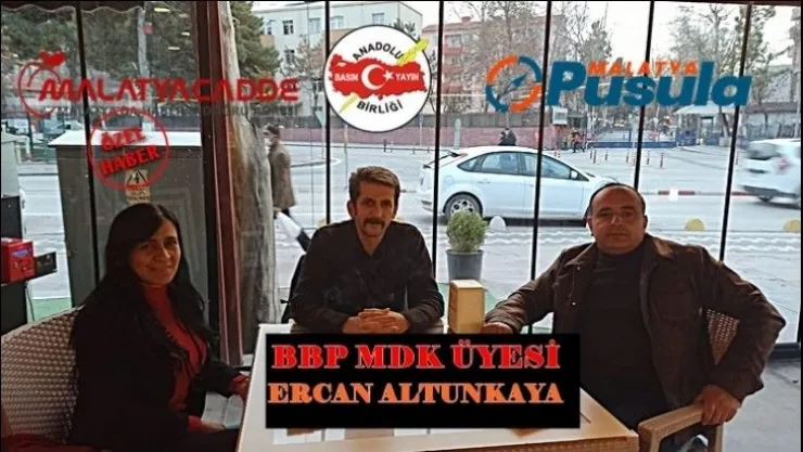 BBP MDK Üyesi Altunkaya İle Röportaj: