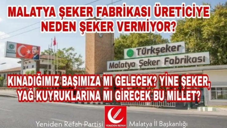 Devlet kurumu Malatya Şeker Fabrikası imalatçılara neden şeker vermiyor?