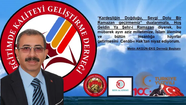 EKG Derneği Başkanı Akgün 'Kardeşliğin Doğduğu, Sevgi Dolu Bir Ramazan Diliyoruz.'