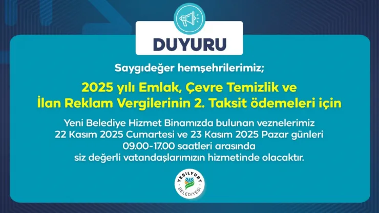 Emlak, Çevre Temizlik ve İlan Reklam Vergisi 2. Taksit Ödemeleri İçin Hafta Sonu Vezneler Açık