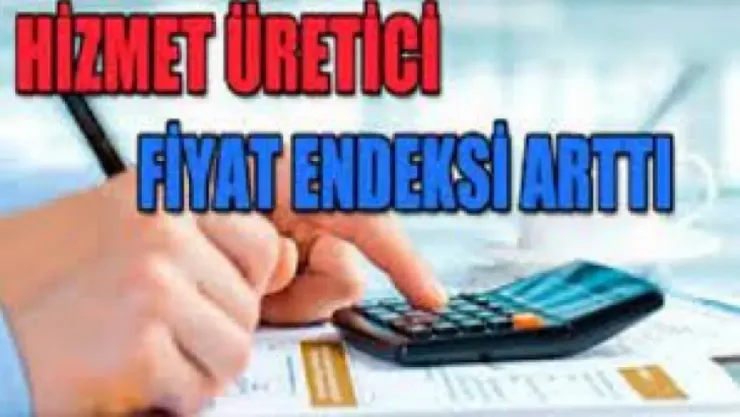 Hizmet Üretici Fiyat Endeksi (H-ÜFE) yıllık yüzde 87,09 arttı, aylık yüzde 4,84 arttı