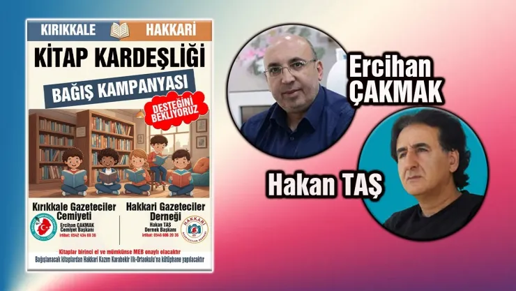 Kırıkkale ve Hakkari Gazeteciler Cemiyetleri'nden 'Kitap Kardeşliği' projesi.