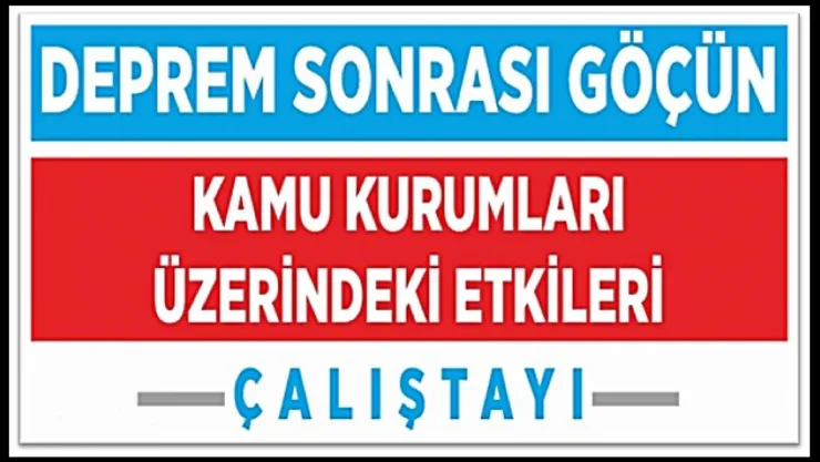 Malatya'da Afet Sonrası Kurumsal Süreklilik Sorunu Gündemde