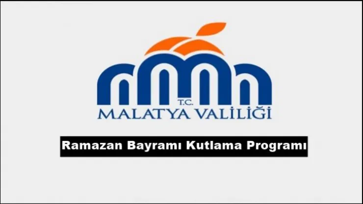 Malatya'da Ramazan Bayramı Kutlama Programı