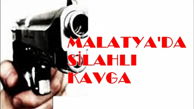 Malatya'da Silahlı Kavga: 2 Kişi Yaralandı, 2 Şüpheli Gözaltında