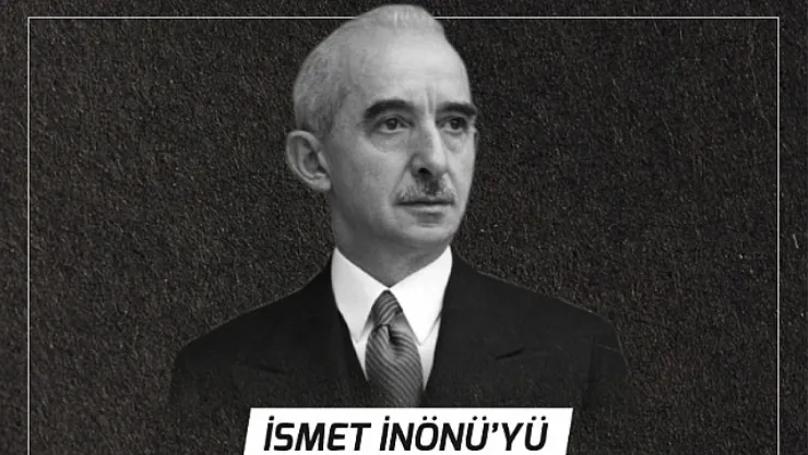 Türkiye Cumhuriyeti'nin İlk Başbakanı, İkinci Cumhurbaşkanı: İsmet İnönü