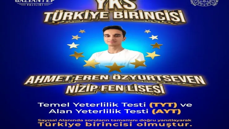 YKS 2025 Türkiye birincisi Gaziantep'ten çıktı