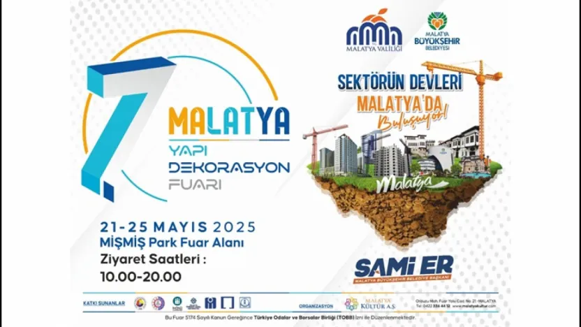 7. Malatya Yapı Dekorasyon Fuarı Kapılarını Açıyor