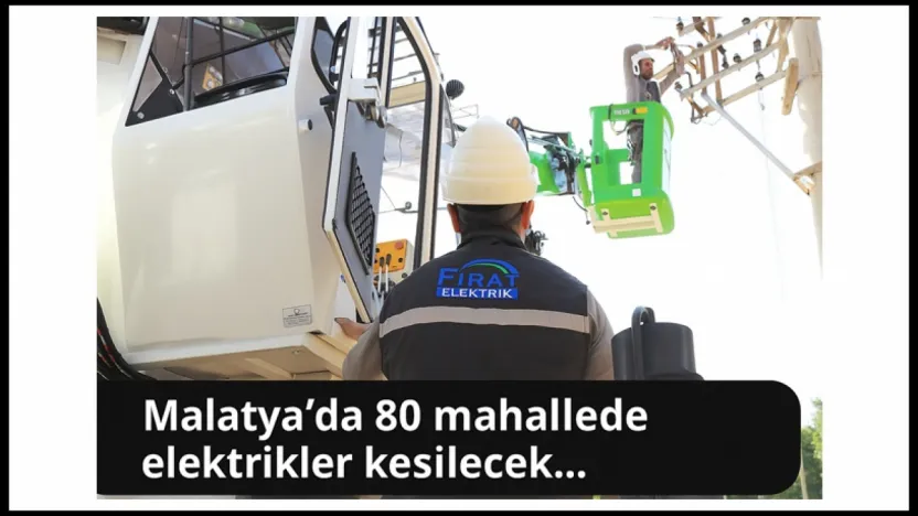 80 Mahallede Bugün Elektrikler Kesilecek