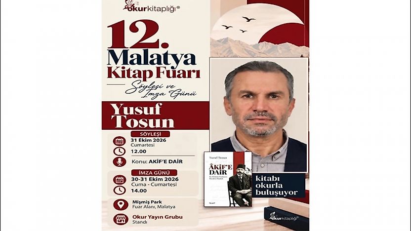 Âkif'in Düşünce Dünyası Malatya'da Ele Alınacak