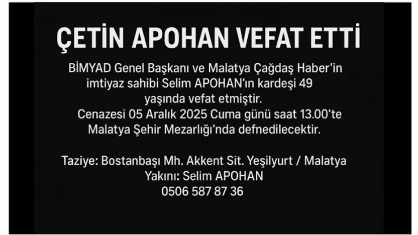 BİMYAD Genel Başkanı Selim Apohan'ın Acı Günü: Kardeşi Çetin Apohan Vefat Etti