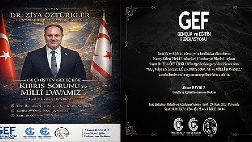 'Geçmişten Geleceğe Kıbrıs Sorunu ve Millî Davamız' Konferansı 29 Ocak'ta