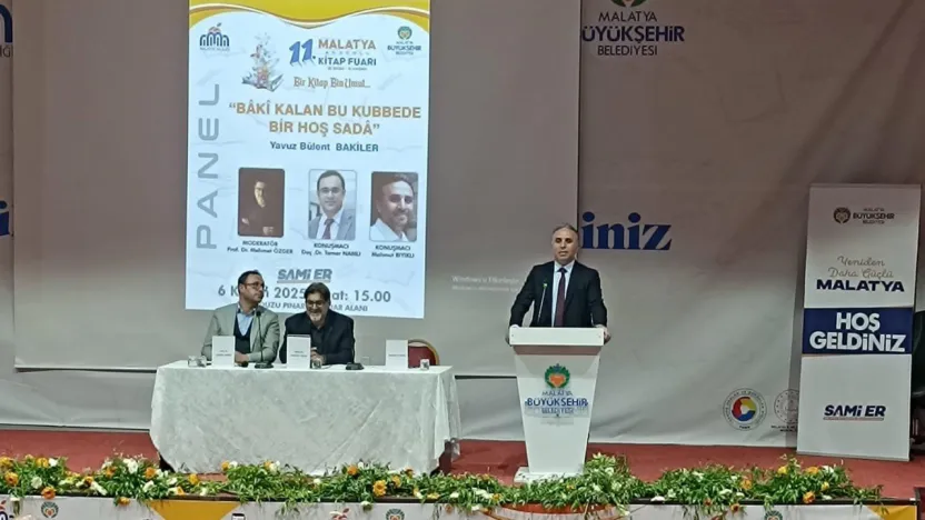 Malatya Kitap Fuarı'nda Yavuz Bülent Bâkiler Konuşuldu