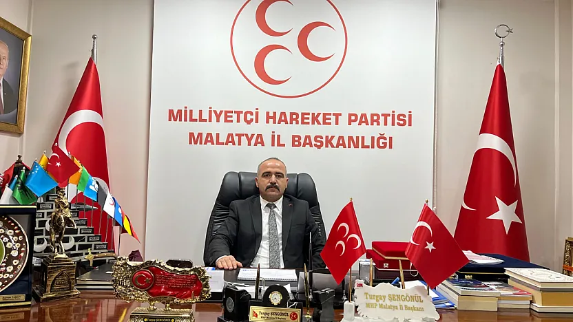 MHP Malatya İl Başkanı Turgay Şengönül: 'Vatan İçin Ödenen Bedeller Asla Unutulmayacak'