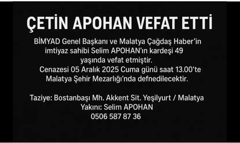 BİMYAD Genel Başkanı Selim Apohan'ın Acı Günü: Kardeşi Çetin Apohan Vefat Etti