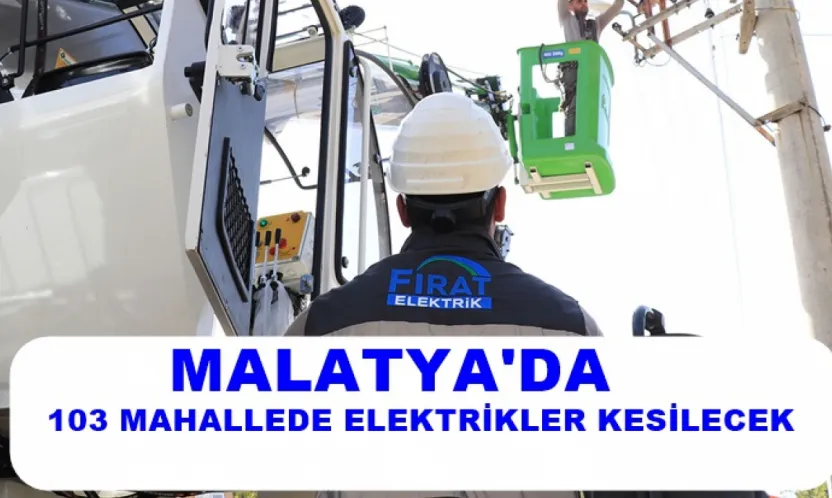 Malatya'da Bugün 4 İlçede Planlı Elektrik Kesintisi
